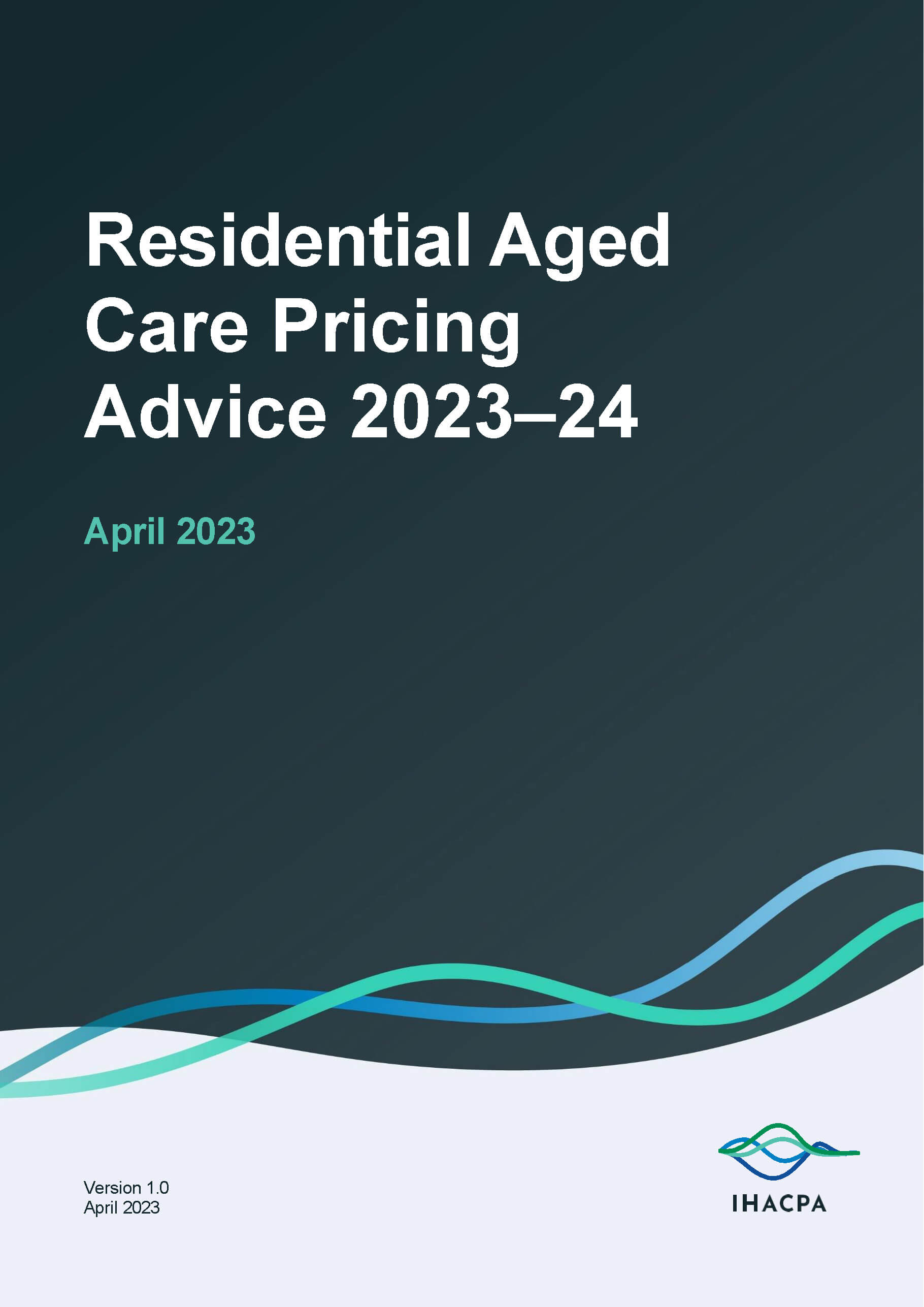 residential-aged-care-pricing-advice-2023-24-resources-ihacpa